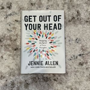 Get Out of Your Head by Jennie Allen